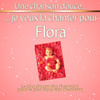 Une Chanson Douce Je Veux La Chanter Pour Flora