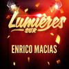 Lumières sur Enrico Macias