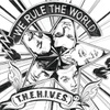 We Rule The World (t.h.e.h.i.v.e.s)