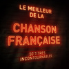 Le Meilleur De La Chanson Française