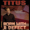 Born With A Defect