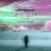 All Day (Trifor Remix) [feat. Dominique]