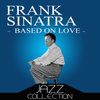 Based On Love