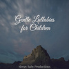 Gentle Lullabies for Children