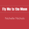 Fly Me to the Moon