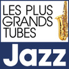 Les Plus Grands Tubes Jazz