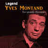 Legend: Les Grands Classiques - yves Montand