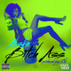 Bitchass - Single