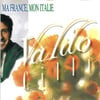 Ma France, Mon Italie