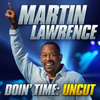 Doin' Time: Uncut
