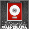 The Platinum Collection: Frank Sinatra
