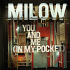 You And Me (in My Pocket)