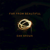 Far from Beautiful - Single