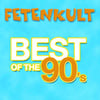 Fetenkult - Best Of The 90's