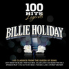 100 Hits Legends - Billie Holiday