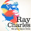 Ray Charles - Ses Plus Belles Chansons