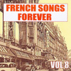 French Songs Forever, Vol. 8
