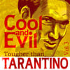 Cool And Evil - Tougher Than Tarantino Vol. 3