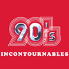 Compilation Années 90 : 90's Incontournables