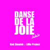 Danse de la joie (feat. LiMa Project) [Lalala]