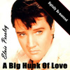 A Big Hunk Of Love (digitally Re-Mastered)