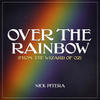 Over the Rainbow (From "The Wizard of OZ")