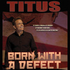 Born With a Defect (Live)